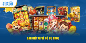 nổ hũ thần điện rr88